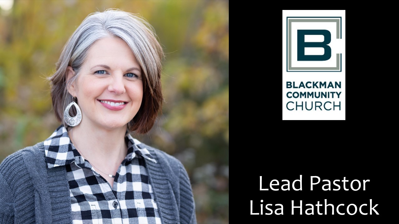 Lisa Hathcock Pastor – Blackman Community Church Of The Nazarene